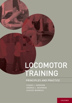 Hardcover Locomotor Training: Principles and Practice Book