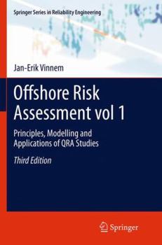 Paperback Offshore Risk Assessment Vol 1.: Principles, Modelling and Applications of Qra Studies Book