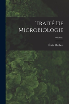 Paperback Traité de microbiologie; Volume 2 [French] Book