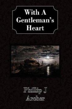 Paperback With A Gentleman's Heart Book