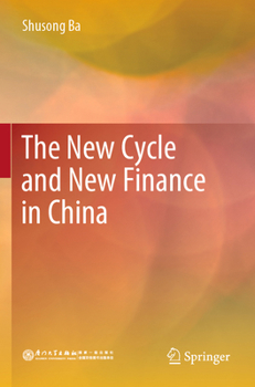 Paperback The New Cycle and New Finance in China Book