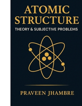 Paperback Atomic Structure Theory and Subjective Problems Book