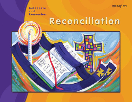 Paperback Celebrate & Remember, Reconciliation Child's Book