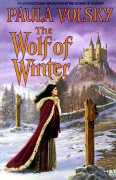 The Wolf of Winter - Book #2 of the Volsky's Parallel Universe
