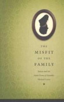 Paperback The Misfit of the Family: Balzac and the Social Forms of Sexuality Book