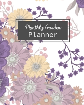 Paperback Monthly Garden Planner: 12 Month Garden Planner With Rainfall Chart And Planting Tracker Book