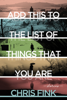 Hardcover Add This to the List of Things That You Are Book