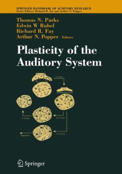 Paperback Plasticity of the Auditory System Book