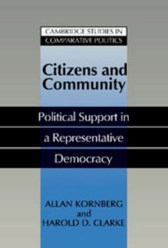 Hardcover Citizens and Community: Political Support in a Representative Democracy Book