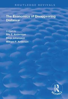 Hardcover The Economics of Disappearing Distance Book