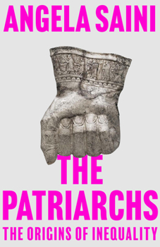 Paperback The Patriarchs: The Origins of Inequality Book