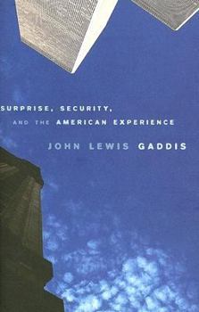 Paperback Surprise, Security, and the American Experience Book