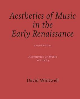 Aesthetics of Music: Aesthetics of Music in the Early Renaissance