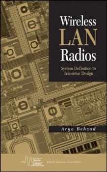 Hardcover Wireless LAN Radios: System Definition to Transistor Design Book