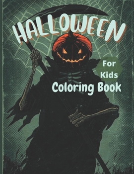 Paperback halloween coloring book for kids: Spooky Cute Halloween Coloring Book for Kids All Ages 2-4, 4-8, Toddlers, Preschoolers and Elementary School, Hallow Book