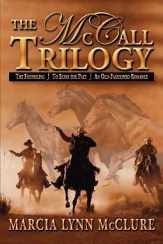 The McCall Trilogy - Book  of the McCall