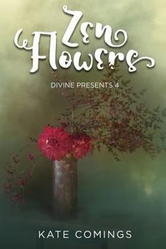 Paperback Zen Flowers: Divine Presents 4 Book