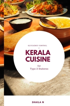 Paperback Glycaemic Control by Kerala Cuisine for Type 2 Diabetes Book