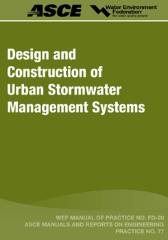 Paperback Design and Construction of Urban Stormwater Management Systems, Volume 20 Book