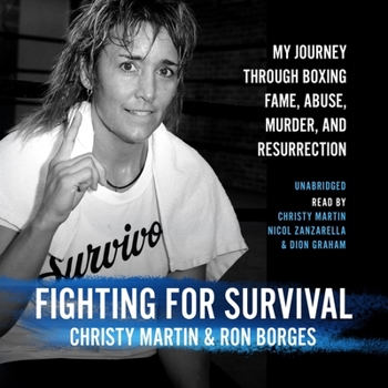 Audio CD Fighting for Survival: My Journey Through Boxing Fame, Abuse, Murder, and Resurrection Book