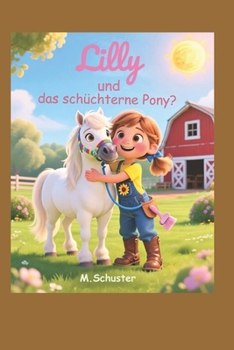 Paperback Lilly und das Schüchterne Pony [German] Book