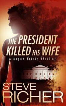 Paperback The President Killed His Wife Book