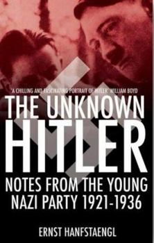 Hardcover The Unknown Hitler : Notes from the Young Nazi Party Book