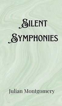 Hardcover Silent Symphonies Book