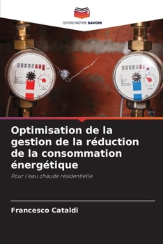 Paperback Optimisation de la gestion de la réduction de la consommation énergétique [French] Book