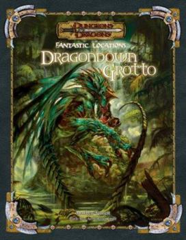 Paperback Fantastic Locations: Dragondown Grotto Book