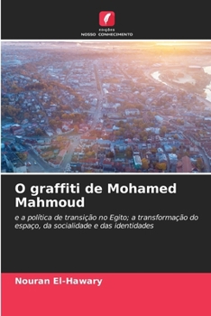 O graffiti de Mohamed Mahmoud (Portuguese Edition)