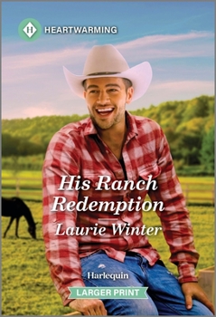 Mass Market Paperback His Ranch Redemption: A Clean and Uplifting Romance [Large Print] Book