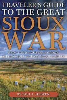 Paperback Traveler's Guide to the Great Sioux War Book