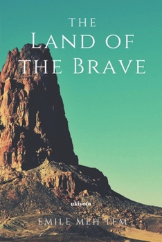 Paperback The Land of the Brave Book