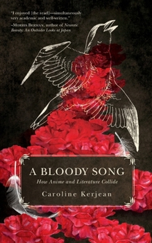 Paperback A Bloody Song: How Anime and Literature Collide Book
