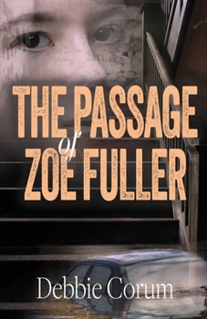 Paperback The Passage of Zoe Fuller Book