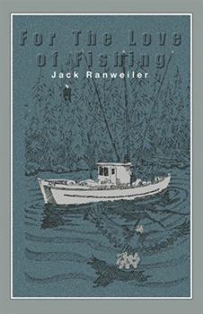 Paperback For the Love of Fishing Book