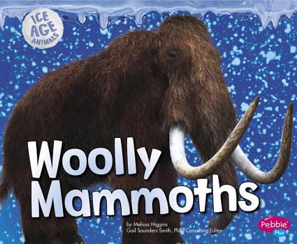 Woolly Mammoths - Book  of the Ice Age Animals