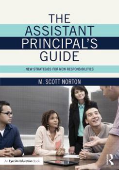 Paperback The Assistant Principal's Guide: New Strategies for New Responsibilities Book