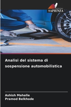 Analisi del sistema di sospensione automobilistica (Italian Edition)