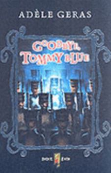 Paperback Goodbye, Tommy Blue (Shock Shop) Book