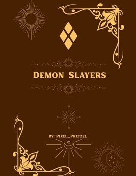 Paperback Demon Slayers Book