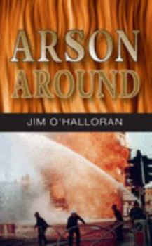 Paperback Arson Around Book