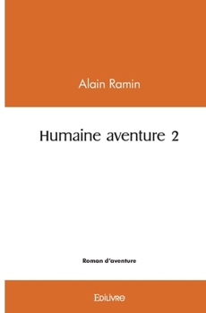 Paperback Humaine aventure - Tome 2 [French] Book