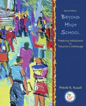 Paperback Beyond High School: Preparing Adolescents for Tomorrow's Challenges Book