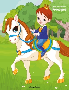 Paperback Livro para Colorir de Príncipes [Portuguese] Book