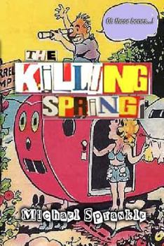 Paperback The Killing Spring Book