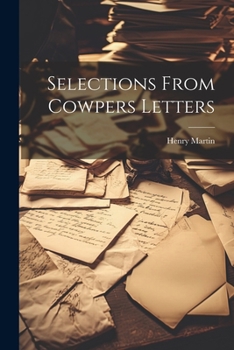 Paperback Selections From Cowpers Letters Book