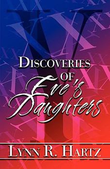 Discoveries of Eve's Daughters