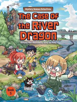 Case of the River Dragon : Book 5